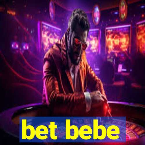 bet bebe